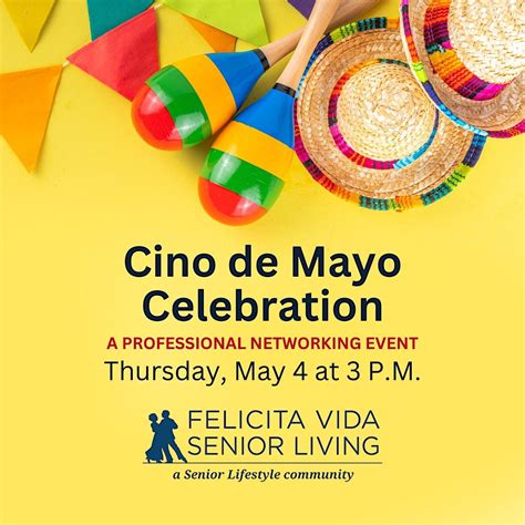 Cinco de Mayo Celebration, Felicita Vida Senior Living, Escondido, 4 ...