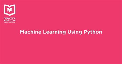 Image result for Machine Learning Using Python