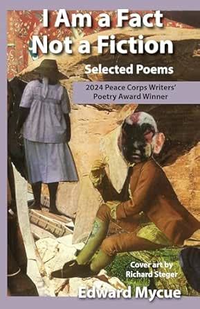 I Am a Fact Not a Fiction: Selected Poems eBook : Mycue, Edward, Steger ...