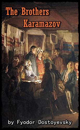 The Brothers Karamazov (Best illustrated) eBook : Dostoyevsky, Fyodor ...