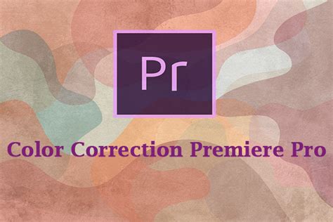 Image result for Premiere Pro Color Correction Tutorial