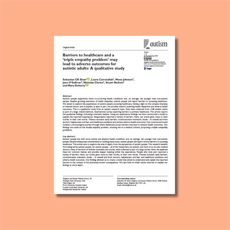 Barriers to Healthcare and a ‘Triple Empathy Problem’ May Lead to Adverse Outcomes for Autistic ...