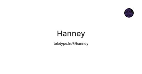 Hanney — Teletype