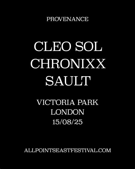 Cleo Sol, Chronixx, And SAULT Announced For All Points East | Live | Clash Magazine Music News ...