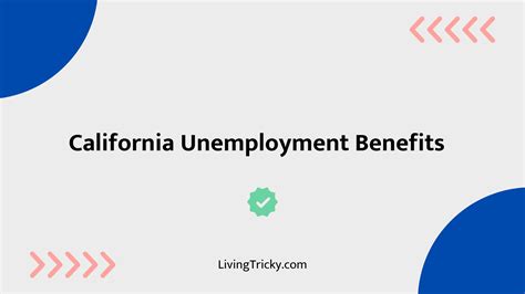 California Unemployment Benefits: Eligibility and Application Process – LivingTricky