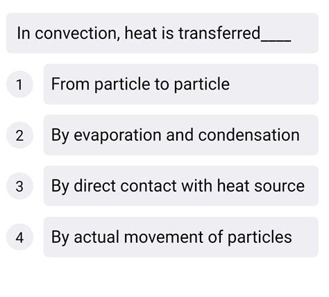In convection, heat is transferred____ - Brainly.in