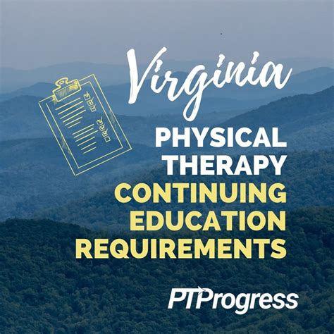 Virginia Physical Therapy Continuing Education Requirements