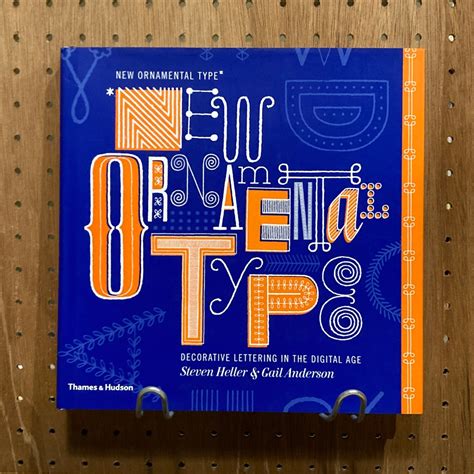 New Ornamental Type: Decorative Lettering in the Digital Age / Steven ...