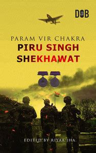 Param Veer Chakra: Piru Singh Shekhawat: Buy Param Veer Chakra: Piru ...