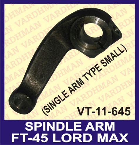 Single Lord Max Spindle Arm Manufacturer, Supplier from Delhi