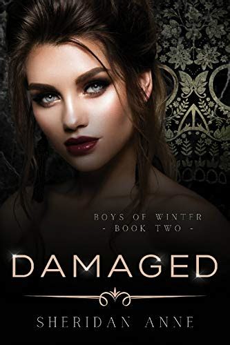 Damaged (Boys Of Winter Book 2) eBook : Anne, Sheridan: Amazon.in: Books