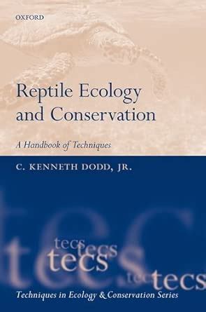 Reptile Ecology and Conservation: A Handbook of Techniques (Technology ...