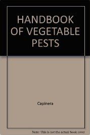 Handbook Of Vegetable Pests : Capinera: Amazon.in: Books
