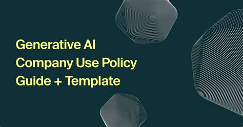 Generative AI Company Use Policy Guide + Template