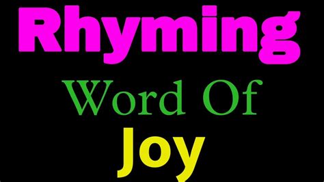 Joy rhyming words | Rhyming words of Joy | Joy ka rhyming word ...