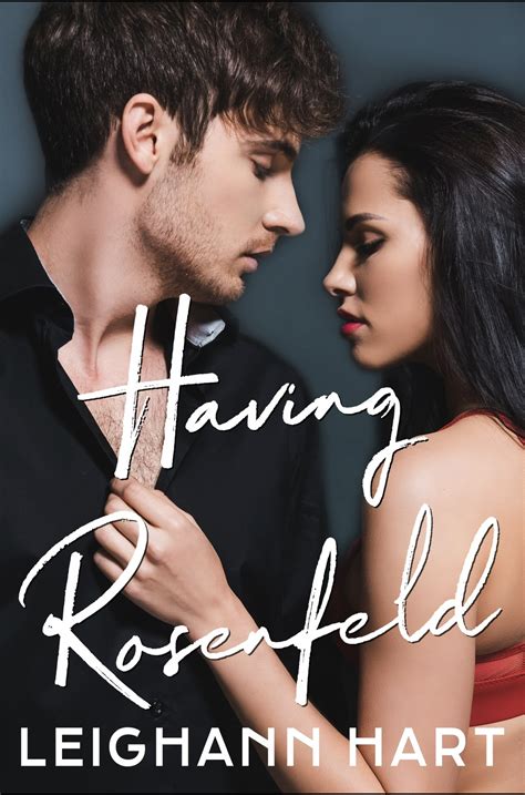 Having Rosenfeld by Leighann Hart | Goodreads