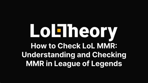How to Check LoL MMR: Understanding and Checking MMR in League of ...