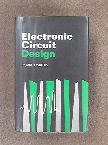 Electronic Circuit Design : Waters, Farl J.: Amazon.in: Books