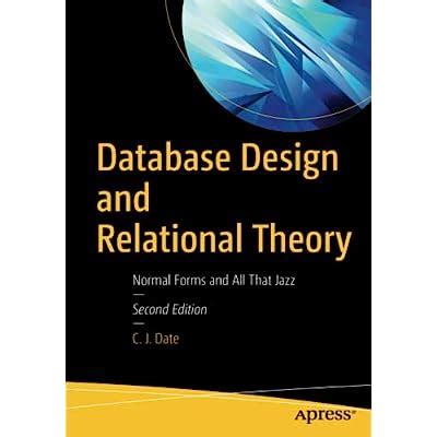 Buy Database Design and Relational Theory: Normal Forms and All That ...
