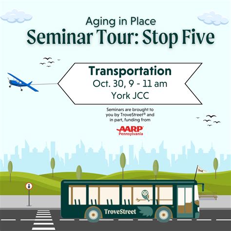 TroveStreet® Aging in Place Seminar Tour: Transportation, TroveStreet ...