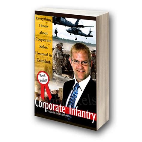 Corporate Infantry: Everything I know about Corporate Sales I learned ...