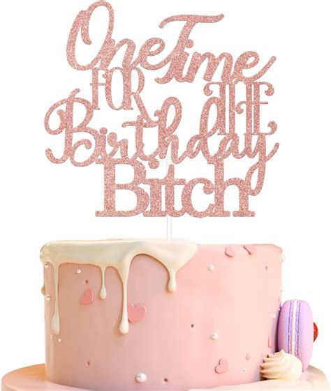 Happy Birthday Bitch