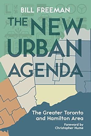 Buy The New Urban Agenda: The Greater Toronto and Hamilton Area Book ...