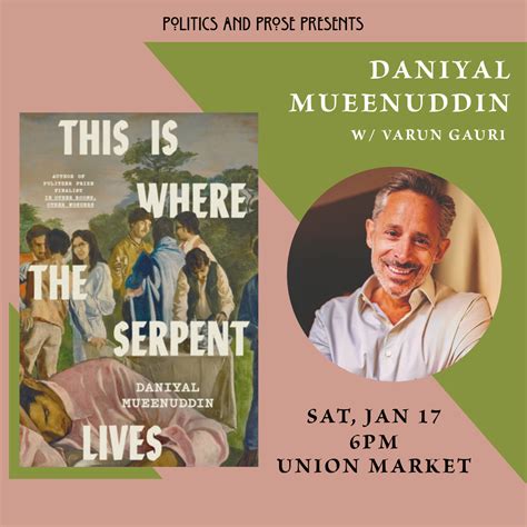Daniyal Mueenuddin — This Is Where the Serpent Lives - with Varun Gauri ...