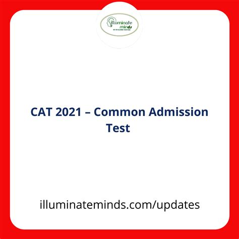 CAT 2021 - Common Admission Test - Illuminate Minds