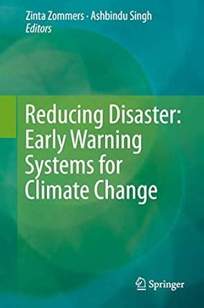 Buy Reducing Disaster: Early Warning Systems For Climate Change Book ...