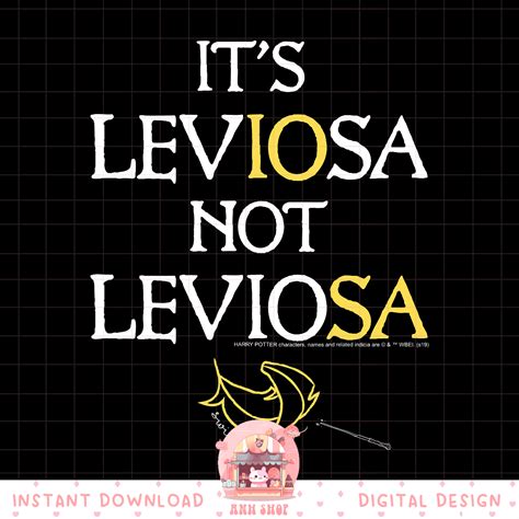 Harry Potter It_s LevIOsa Not LevioSA PNG Download copy | Inspire Uplift
