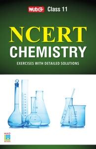 MTG NCERT Chemistry: Exercises with Detailed Solutions (Class – 11 ...