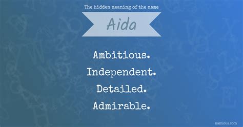 The hidden meaning of the name Aida | Namious