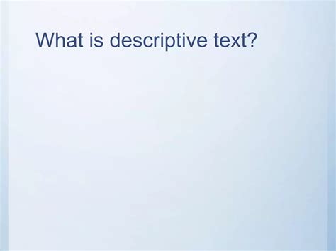 Descriptive text | PPTX