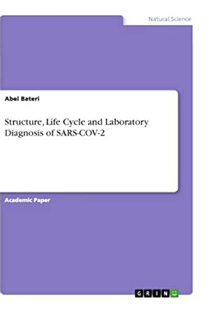 Buy Structure, Life Cycle and Laboratory Diagnosis of SARS-COV-2 Book ...