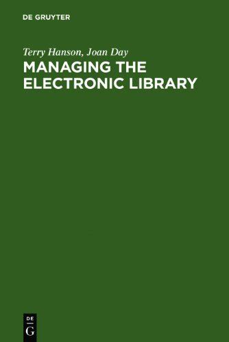 Buy Managing the Electronic Library: A Practical Guide for Information ...