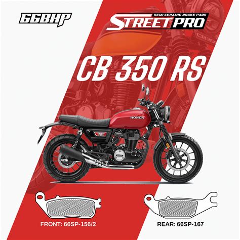 Honda CB 350 RS Street Pro Semi Ceramic Brake Pads – 66Bhp