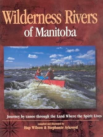 Buy Wilderness Rivers of Manitoba Book Online at Low Prices in India ...