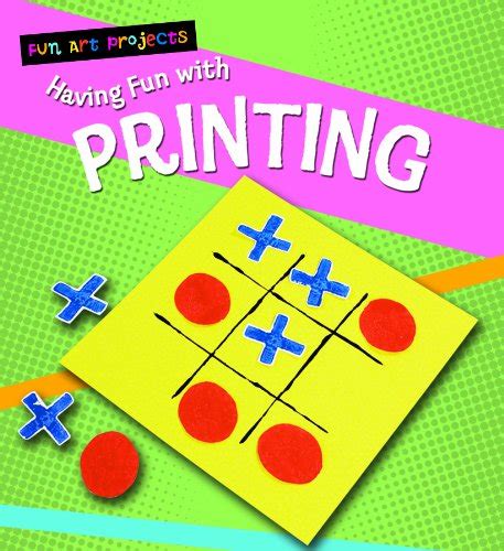 Having Fun With Printing (Fun Art Projects) : Medina, Sarah: Amazon.in ...