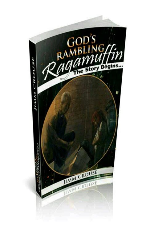 God's Rambling Ragamuffin - The Story Begins... eBook : Crouse, Jimm ...