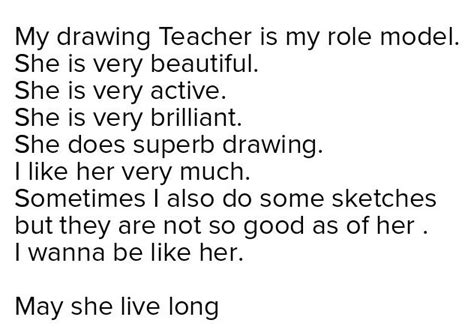Do you have a role model?My drawing teacher - Brainly.in