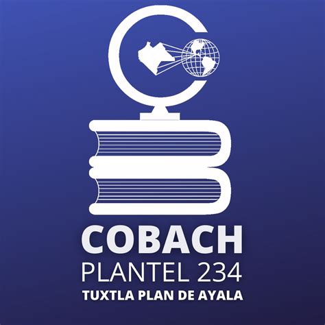 Cobach Plantel 234 "Tuxtla - Plan de Ayala" | Tuxtla Gutiérrez