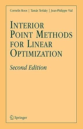 Buy Interior Point Methods for Linear Optimization Book Online at Low ...