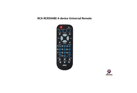RCA RCR504BE 4-device Universal Remote User Manual - Manuals+