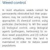 Discuss how to control weeds, pests, diseases, and other factors that ...