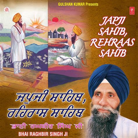 ‎Japji Sahib, Rehraas Sahib - Album by Bhai Raghbir Singh Ji - Apple Music