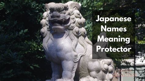 15 Japanese Names Meaning Protector – Japan Truly