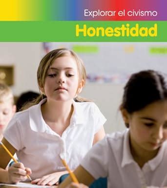Honestidad / Honesty (Explorar el civismo / Exploring Citizenship ...