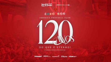 America 120 anos: Recado ao torcedor | America Football Club