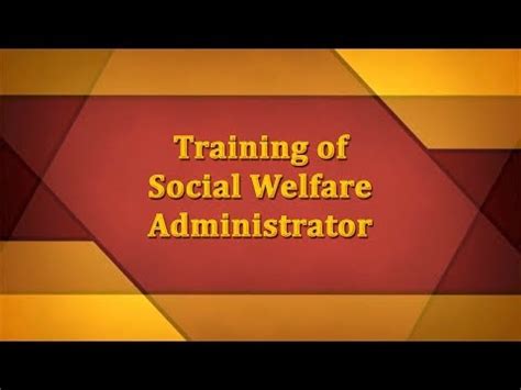 Training of Social Welfare Administrator Video Lecture - Crash Course